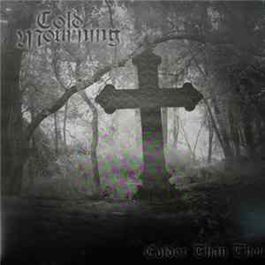 Download Cold Mourning - Colder Than Thou