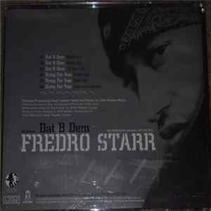 Download Fredro Starr - Dat B Dem / Dying For Rap