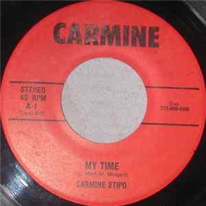 Download Carmine Stipo - My Time / I'm Leaving