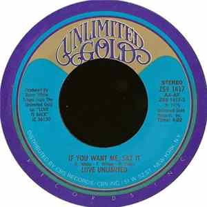 Download Love Unlimited - If You Want Me, Say It