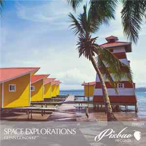 Download Glenn Gonzalez - Space Explorations
