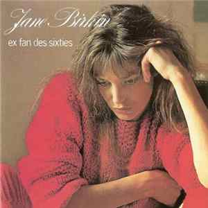 Download Jane Birkin - Ex Fan Des Sixties