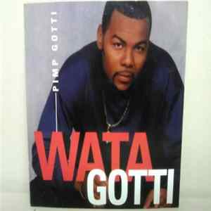 Download Wata Gotti - Pimp Gotti