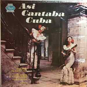 Download Various - Asi Cantaba Cuba - Vol. 3