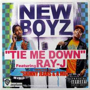 Download New Boyz - Tie Me Down / You're A Jerk
