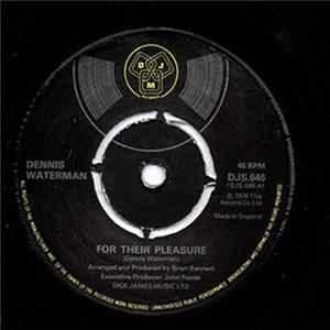 Download Dennis Waterman - For Their Pleasure