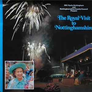 Download Ron Coles - The Royal Visit To Nottinghamshire