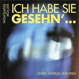Download Wolfgang Müller - Ich Habe Sie Gesehn'...