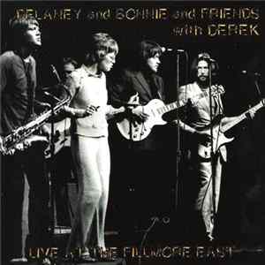 Download Delaney & Bonnie & Friends With Derek - Live At Fillmore East