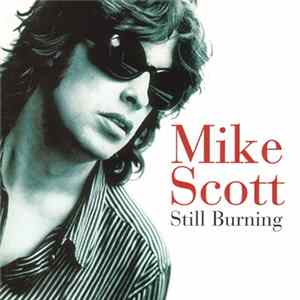 Download Mike Scott - Still Burning