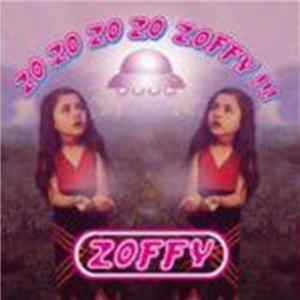 Download Zoffy - Zo Zo Zo Zo Zoffy!!!