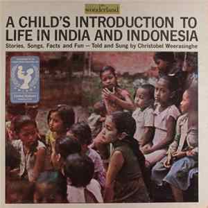 Download Christobel Weerasinghe - A Child's Introduction To Life In India And Indonesia