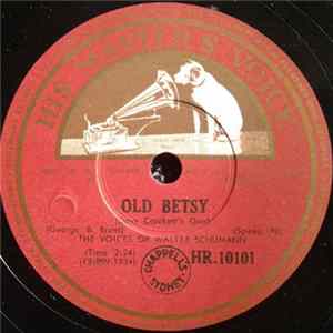 Download The Voices Of Walter Schumann And Perry Como & Jaye P. Morgan - Old Betsy