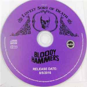 Download Bloody Hammers - Lovely Sort Of Death