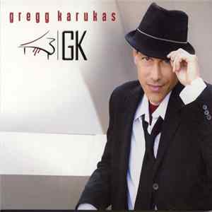Download Gregg Karukas - GK