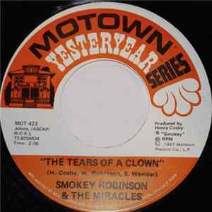 Download Smokey Robinson & The Miracles - The Tears Of A Clown / Who's Gonna Take The Blame