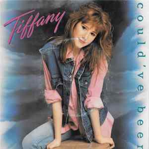 Download Tiffany - Could've Been