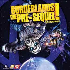 Download Various - Borderlands: The Pre-Sequel! (Original Soundtrack)