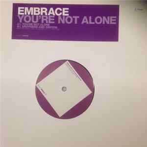 Download Embrace - You're Not Alone