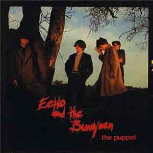 Download Echo And The Bunnymen - The Puppet