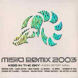 Download Misia - Misia Remix 2003 Kiss In The Sky (Non Stop Mix)