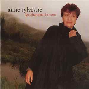 Download Anne Sylvestre - Les Chemins Du Vent