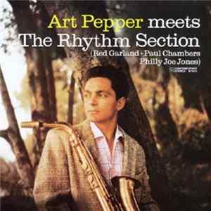 Download Art Pepper - Meets The Rhythm Section