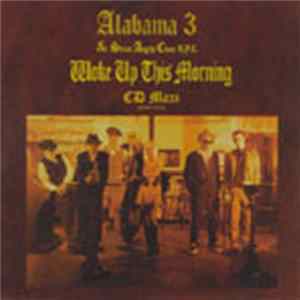 Download Alabama 3 & Street Angels Choir N.Y.C. - Woke Up This Morning