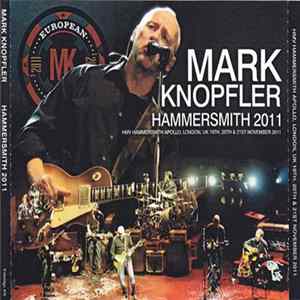 Download Mark Knopfler - Hammersmith 2011