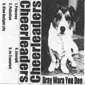 Download Cheerleaders - Dray Wara You Dee