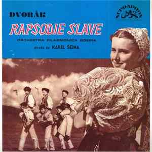 Download Antonín Dvořák, Karel Šejna, The Czech Philharmonic Orchestra - Rapsodie Slave, Op. 45, Scherzo Capriccioso, Op. 66