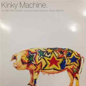 Download Kinky Machine - Kinky Machine