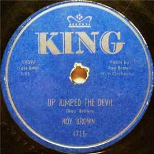 Download Roy Brown - Up Jumped The Devil / This Is My Last Goodbye