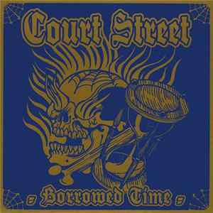 Download Court Street - Borrowed Time