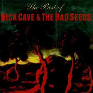 Download Nick Cave & The Bad Seeds - The Best Of