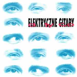 Download Elektryczne Gitary - A Ty Co