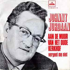 Download Johnny Jordaan - Aan De Muur Van Het Oude Kerkhof