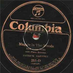 Download Patrick Gaffney - Maggie In The Woods / The Girl I Left Behind Me