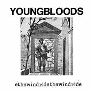 Download The Youngbloods - Ride The Wind