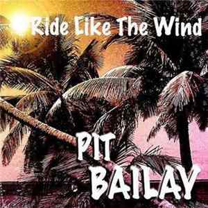 Download Pit Bailay - Ride Like The Wind