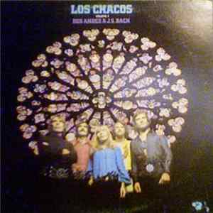 Download Los Chacos - Des Andes A J.S. Bach