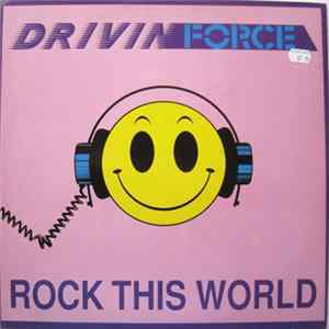 Download Drivin' Force - Rock This World