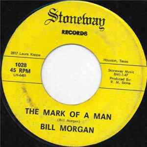 Download Bill Morgan - The Mark Of A Man