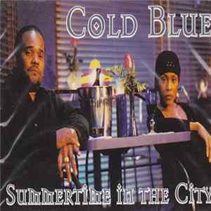 Download Cold Blue - Summertime In The City