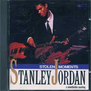 Download Stanley Jordan - Stolen Moments