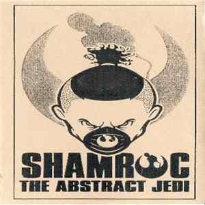 Download Shamroc The Abstract Jedi - War Of The Stars