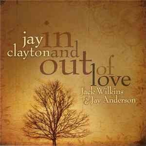 Download Jay Clayton - In And Out Of Love