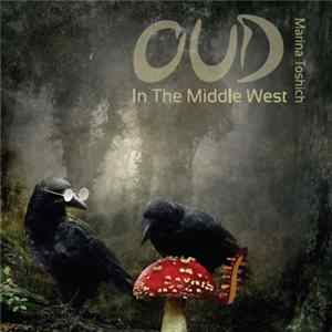 Download Marina Toshich - Oud In The Middle West