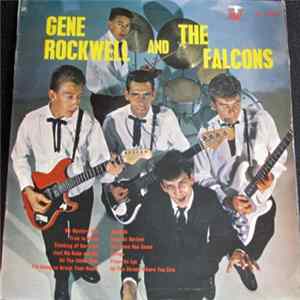 Download Gene Rockwell And The Falcons - Gene Rockwell And The Falcons