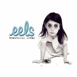 Download Eels - Beautiful Freak